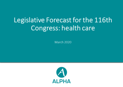 Legislative Forecasts – Health Care and Pharmaceuticals